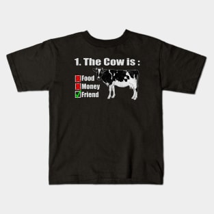 The Cow is a friend Kids T-Shirt